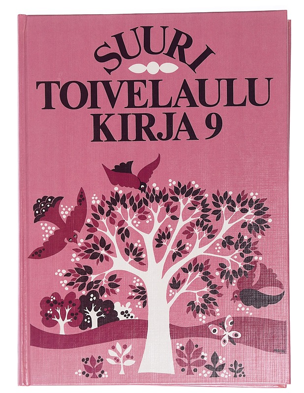 Suuri toivelaulukirja. 9 - Vuoristo, Aapeli - Musiikki- ja elokuvakirjat - 10105471567 - 0