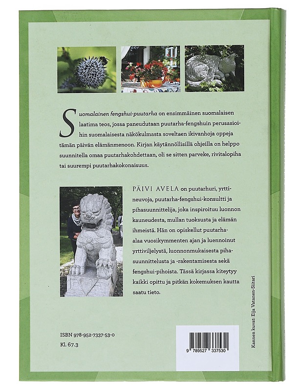 Suomalainen fengshui-puutarha - Avela, Päivi - Tietokirjat ja oppaat - 10105471573 - 1