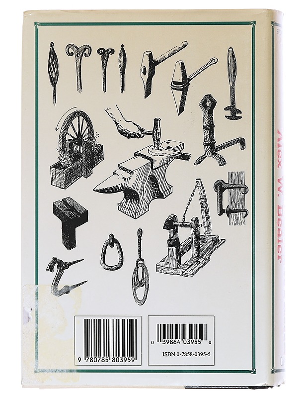 The Art of Blacksmithing - Alex W. Bealer - Historiakirjat - 10105471603 - 1