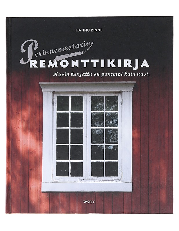 Perinnemestarin remonttikirja - Rinne, Hannu - Kirja lahjaksi - 10105471630 - 0