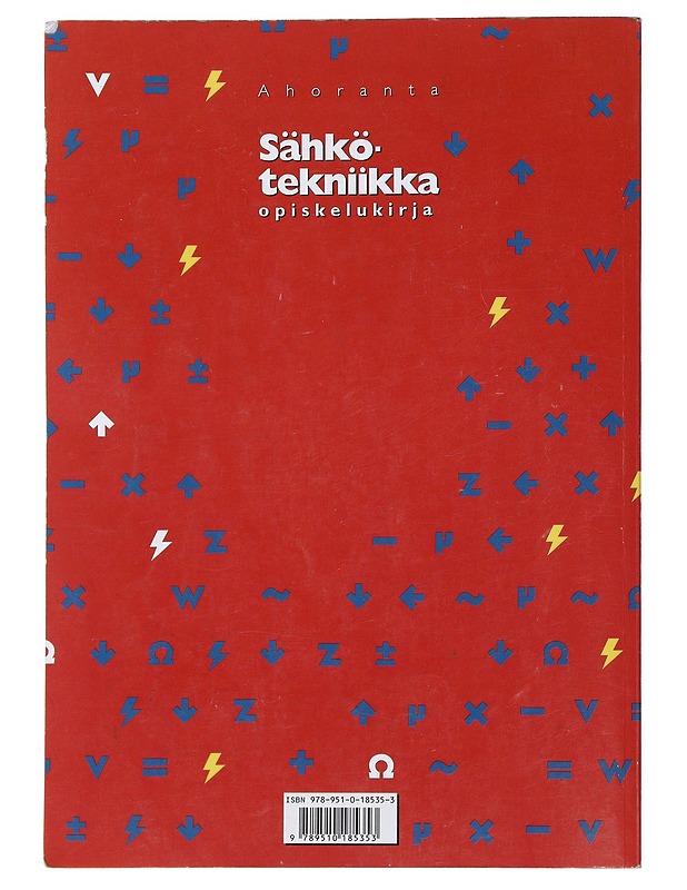 Sähkötekniikka. Opiskelukirja - Ahoranta, Jukka - Tietokirjat ja oppaat - 10105471629 - 1