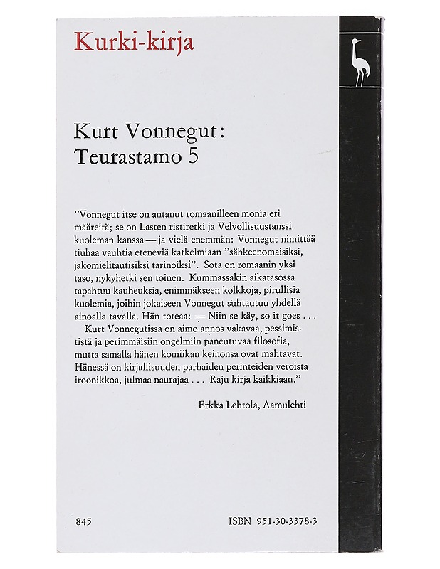 TEURASTAMO 5 ELI LASTEN RISTIRETKI : VELVOLLISUUSTANSSI KUOLEMAN KANSSA - VONNEGUT, KURT - Elämäkerrat ja muistelmat - 10105471644 - 1