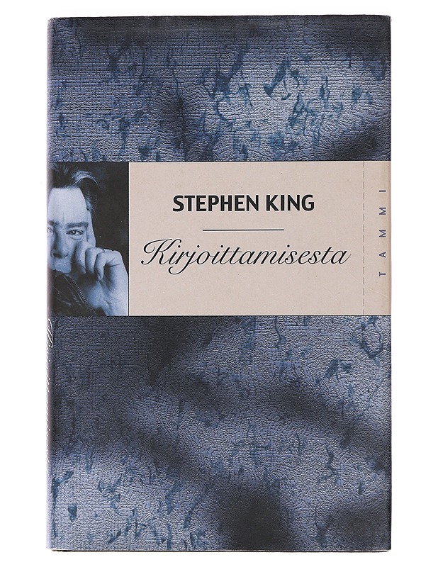 Kirjoittamisesta : muistelmia leipätyöstä - King, Stephen - Elämäkerrat ja muistelmat - 10105471649 - 0