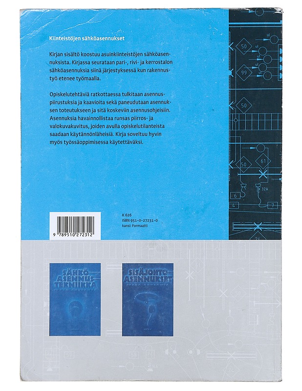 KIINTEISTÖJEN SÄHKÖASENNUKSET - JUKKA AHORANTA - Tietokirjat ja oppaat - 10105471676 - 1