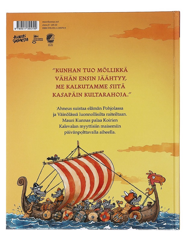 Kuka kaappasi auringon? - Kunnas, Mauri - Lastenkirjat - 10105471700 - 1