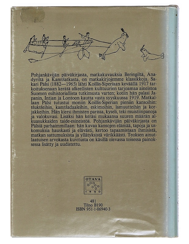Pohjankävijän päiväkirjasta - Sakari Pälsi - Tietokirjat ja oppaat - 10105471731 - 1