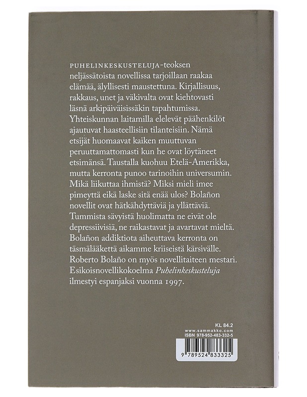 Puhelinkeskusteluja - Bolaño, Roberto - Romaanit ja novellit - 10105471800 - 1