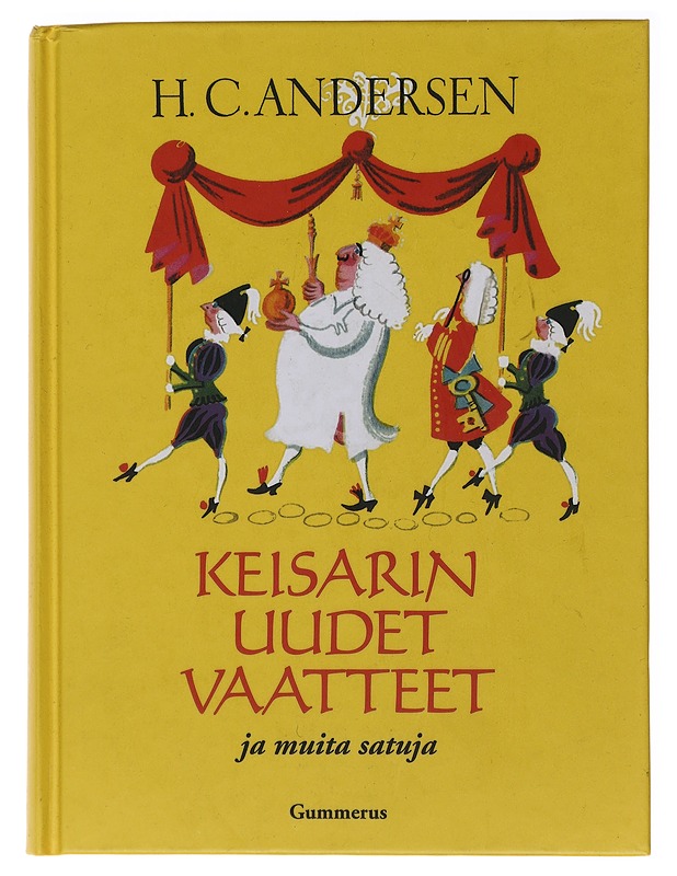 Keisarin uudet vaatteet ja muita satuja - Andersen, H. C. - Lastenkirjat - 10105471859 - 0