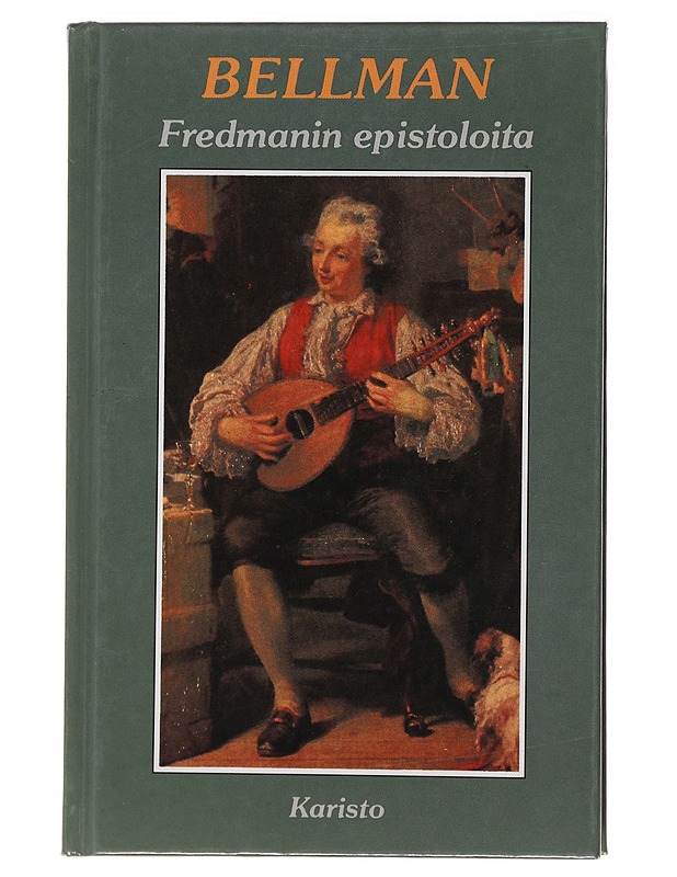 Fredmanin epistoloita - Bellman, Carl Michael - Romaanit ja novellit - 10105471867 - 0