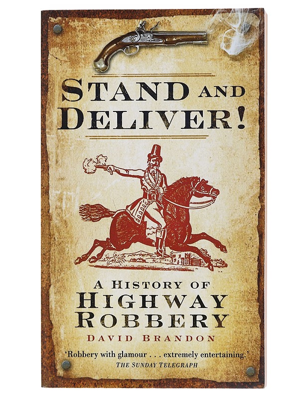 Stand and deliver! - David Brandon - Historiakirjat - 10105471881 - 0