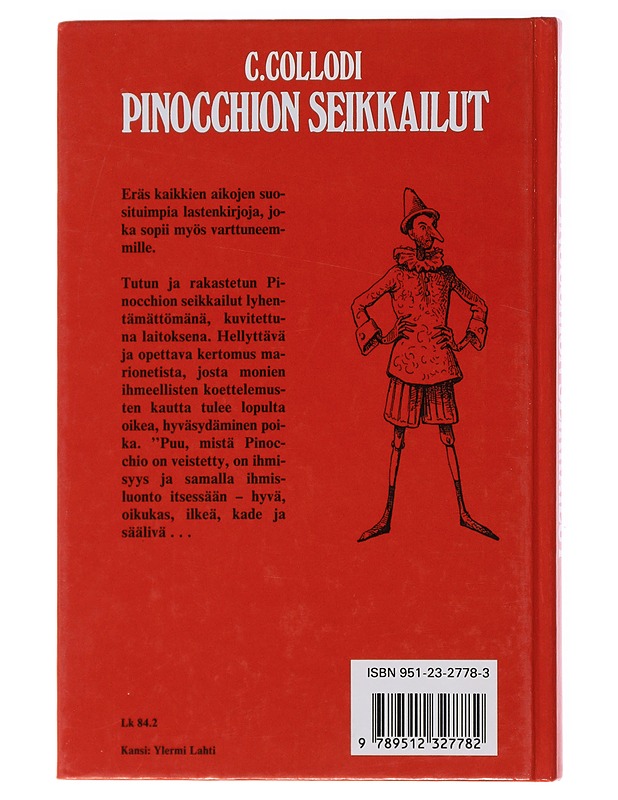 Pinocchion seikkailut : kertomus marionetista - Collodi, Carlo - Lastenkirjat - 10105471888 - 1