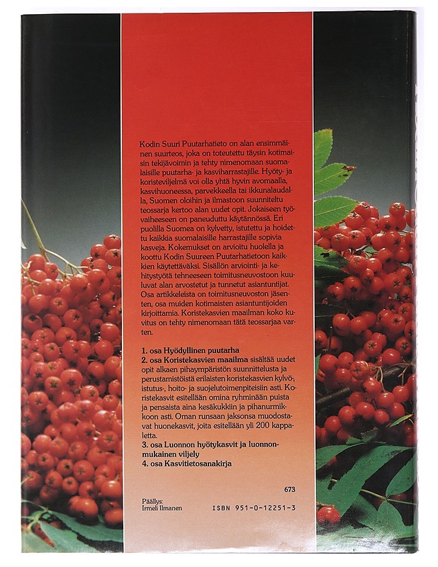 Kodin suuri puutarhatieto. 3, Luonnon hyötykasvit ja luonnonmukainen viljely - Alanko, Pentti - Harrastekirjat - 10105471976 - 1
