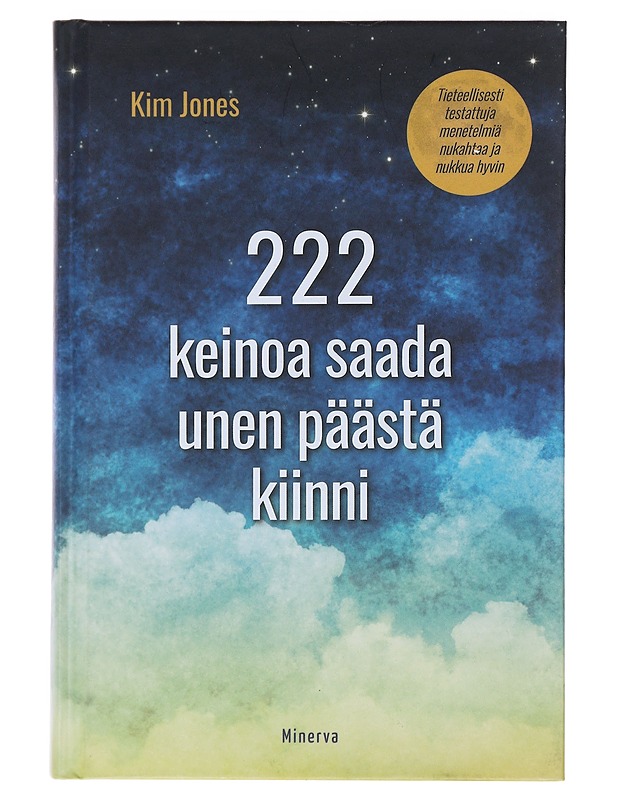 222 keinoa saada unen päästä kiinni - Jones, Kim - Tietokirjat ja oppaat - 10105471986 - 0