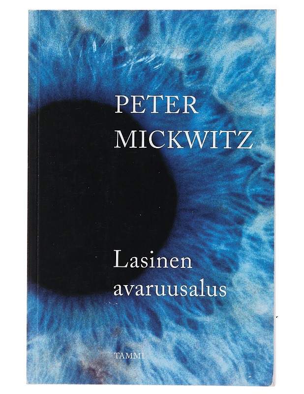 Lasinen avaruusalus : valikoima runoja - Mickwitz, Peter - Romaanit ja novellit - 10105472138 - 0