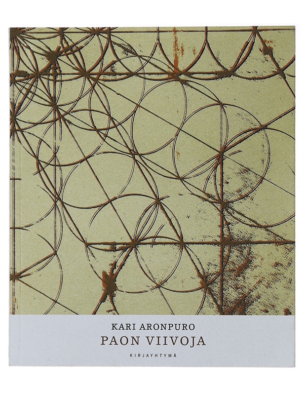 Paon viivoja : verkatehdas - Kari Aronpuro - Romaanit ja novellit - 10105472144 - 0