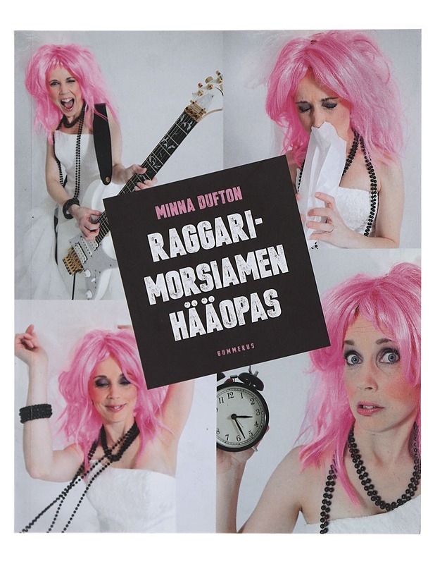 Raggarimorsiamen hääopas - Dufton, Minna - Tietokirjat ja oppaat - 10105472152 - 0