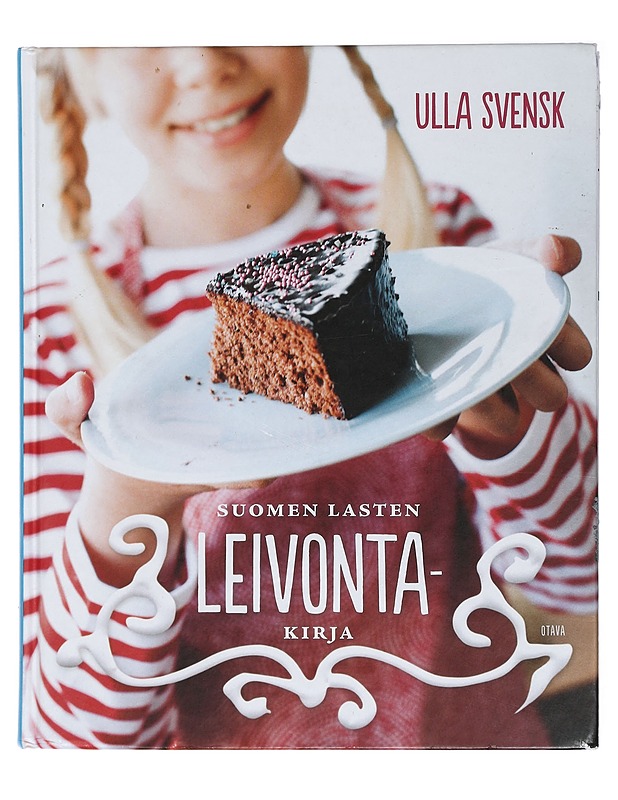 Suomen lasten leivontakirja - Svensk, Ulla - Ruokakirjat - 10105472158 - 0