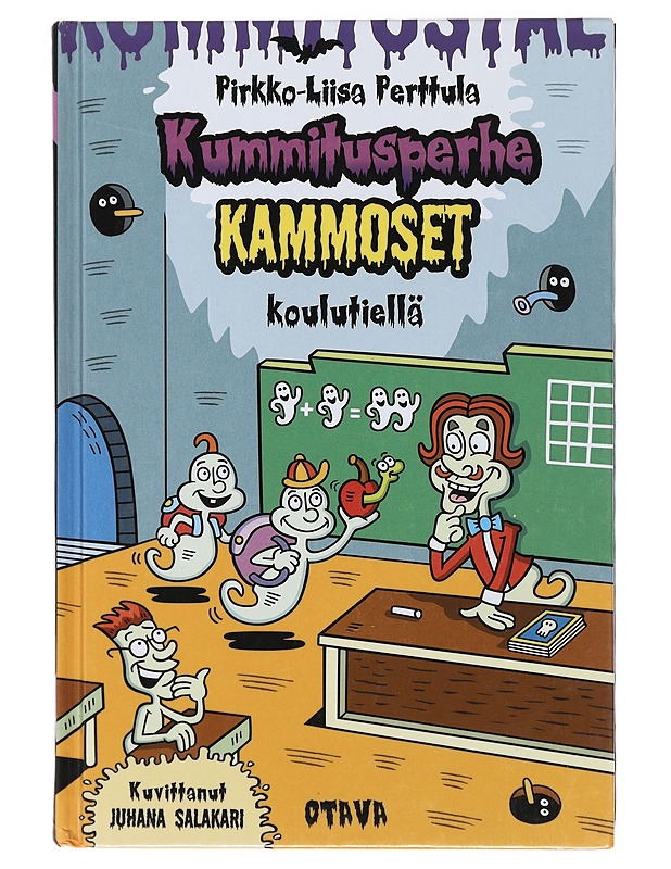 Kummitusperhe Kammoset koulutiellä - Perttula, Pirkko-Liisa - Lastenkirjat - 10105472164 - 0