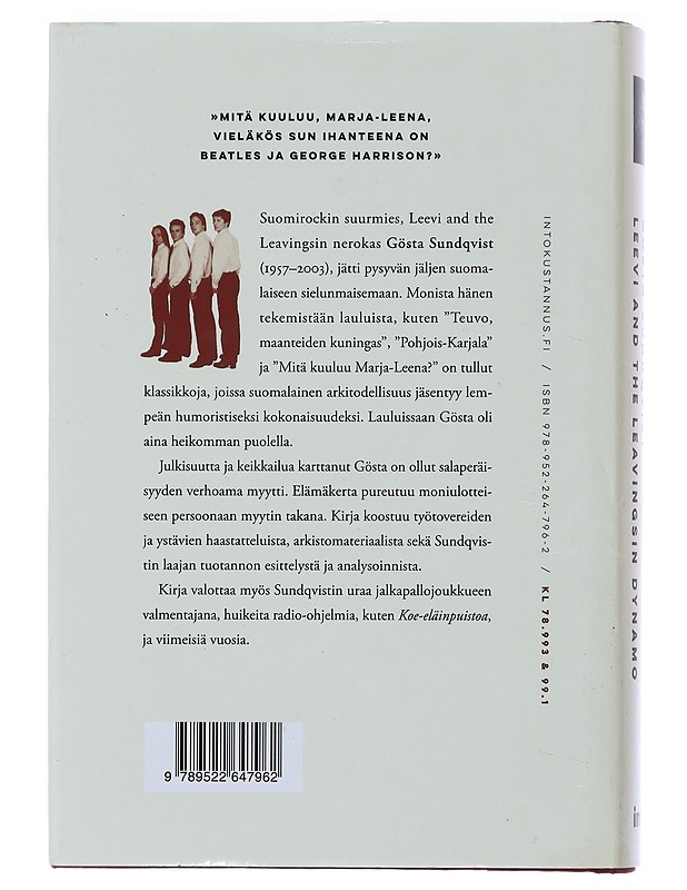 Gösta Sundqvist : Leevi and the Leavingsin dynamo - Timo Kalevi Forss - Elämäkerrat ja muistelmat - 10105472226 - 1