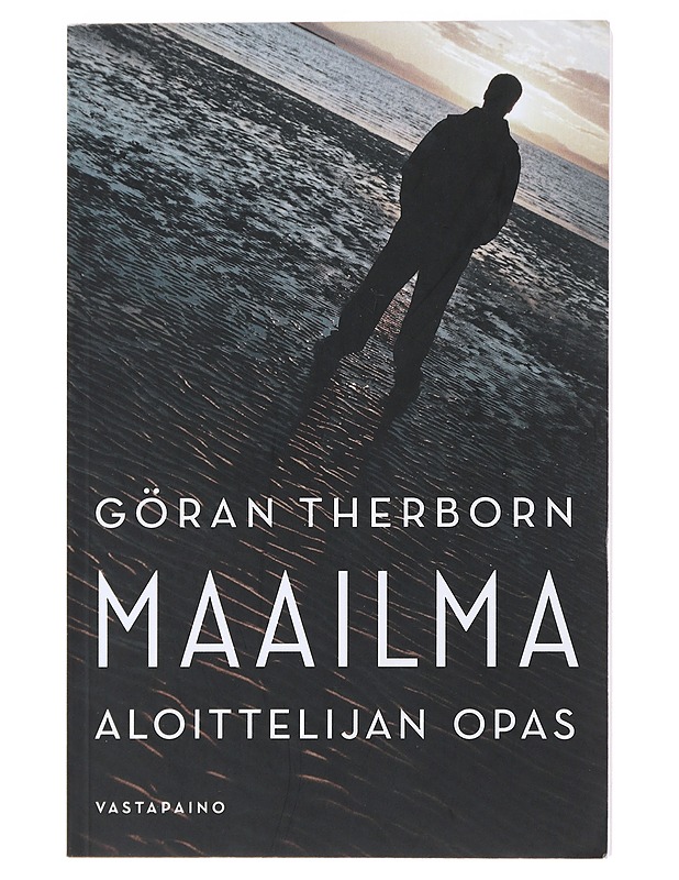 Maailma : aloittelijan opas - Therborn, Göran - Tietokirjat ja oppaat - 10105472238 - 0