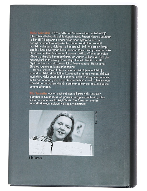 "Nouse, ole kirkas" : Helvi Leiviskän elämä ja teokset - Eila Tarasti, signeerattu - Elämäkerrat ja muistelmat - 10105472359 - 1