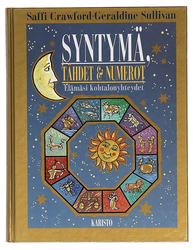 Syntymä, tähdet ja numerot : henkilökohtainen luonneanalyysi vuoden 366 päivälle - Crawford, Saffi - Tietokirjat ja oppaat - 10105472385 - 0