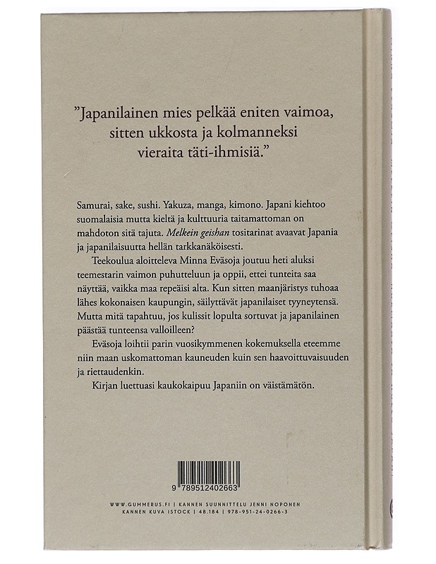 Melkein geisha : hurmaava ja hullu Japani - Minna Eväsoja - Tietokirjat ja oppaat - 10105472422 - 1