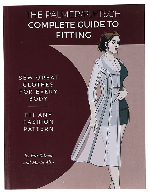 The Palmer/Pletsch complete guide to fitting : sew great clothes for every body - Palmer, Pati - Käsityökirjat - 10105472431 - 0