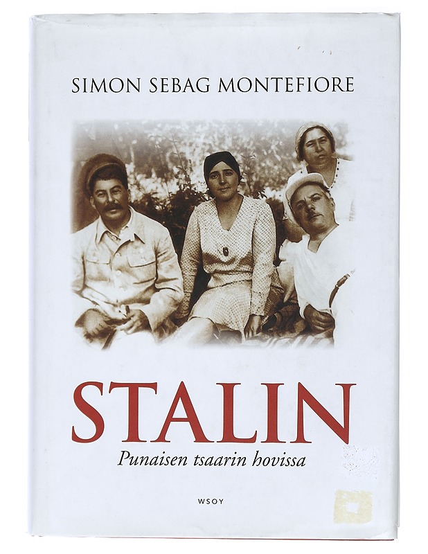 Stalin : punaisen tsaarin hovissa - Sebag Montefiore, Simon - Elämäkerrat ja muistelmat - 10105472633 - 0