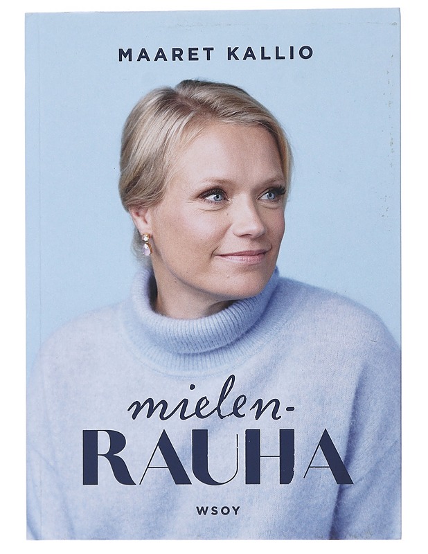 Mielenrauha - Maaret Kallio - Tietokirjat ja oppaat - 10105472672 - 0