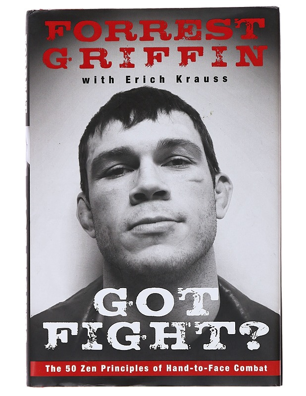 Got Fight? - Forrest Griffin with Erich Krauss - Tietokirjat ja oppaat - 10105472688 - 0