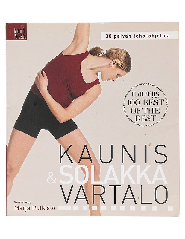 Kaunis & solakka vartalo : 30 päivän teho-ohjelma - Putkisto, Marja - Hyvinvointikirjat - 10105472690 - 0