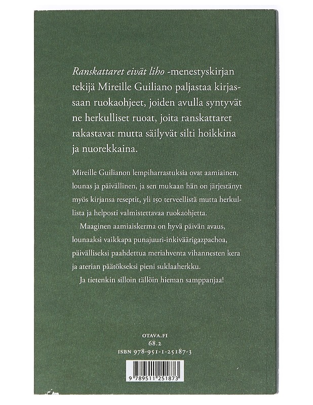 Ranskattaret eivät liho : keittokirja - Guiliano, Mireille - Ruokakirjat - 10105472721 - 1