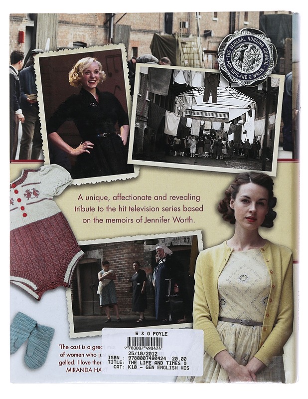 The life and times of Call the Midwife - Heidi Thomas - Musiikki- ja elokuvakirjat - 10105472749 - 1
