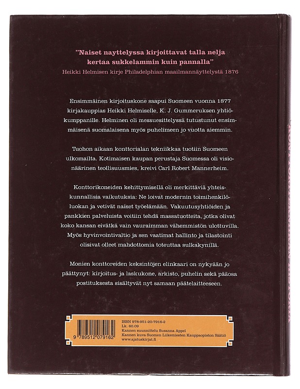 Neljä kertaa nopeammin kuin pännällä : konttoritekniikan historia - Hynninen, Tom - Historiakirjat - 10105472757 - 1
