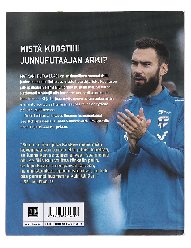 Matkani futaajaksi : juniorijalkapalloilijan kirja - Harkkila, Johanna - Elämäkerrat ja muistelmat - 10105472794 - 1