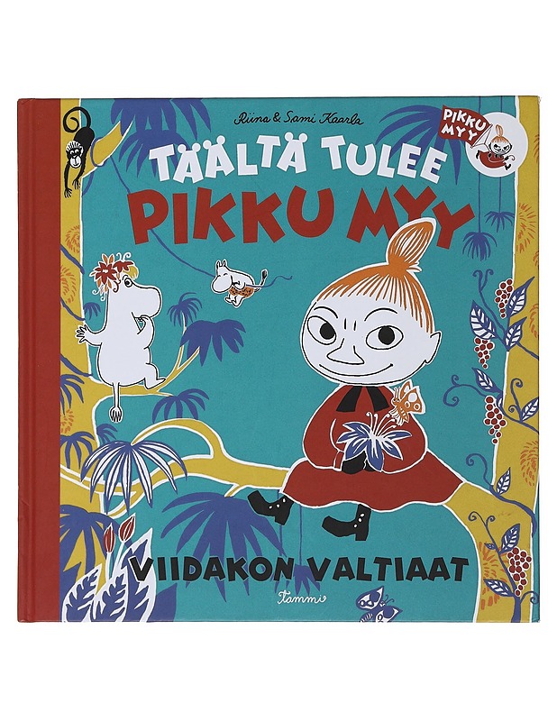 Täältä tulee Pikku Myy : Viidakon valtiaat - Kaarla, Riina - Lastenkirjat - 10105472870 - 0