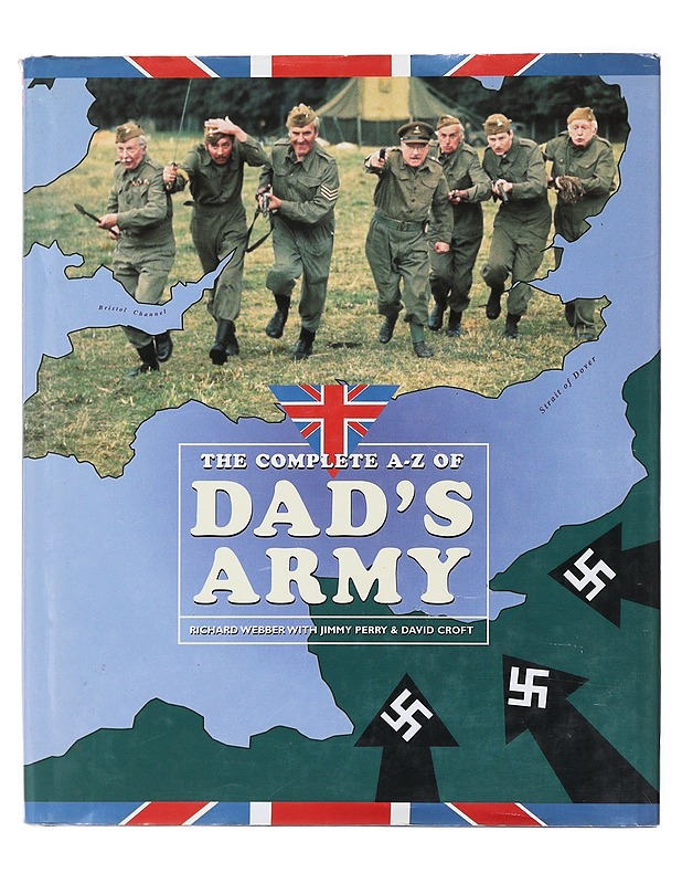 The Complete a-Z of Dad's Army- Webber, Richard - Romaanit ja novellit - 10105472898 - 0
