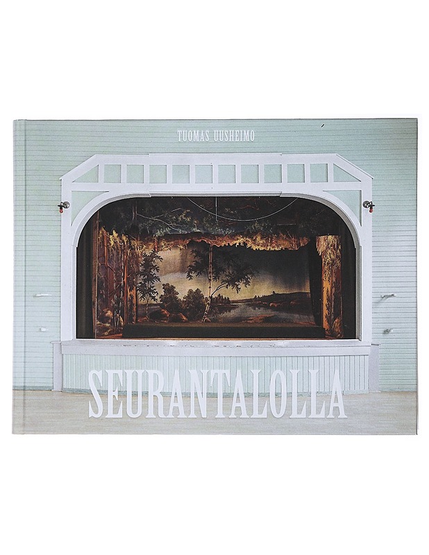 Seurantalolla : Tuomas Uusheimon valokuvia - Hakola, Marja - Historiakirjat - 10105472901 - 0