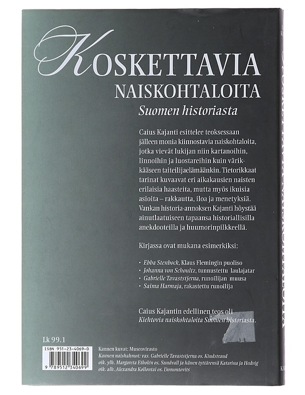 Koskettavia naiskohtaloita Suomen historiasta - Caius Kajanti - Elämäkerrat ja muistelmat - 10105472923 - 1