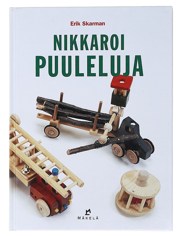 Nikkaroi puuleluja - Skarman, Erik - Käsityökirjat - 10105472931 - 0