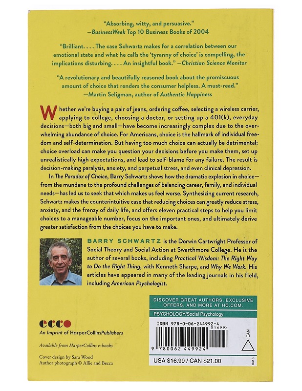 The Paradox of Choice Why More Is Less, Revised Edition - Schwartz, Barry - Tietokirjat ja oppaat - 10105472938 - 1