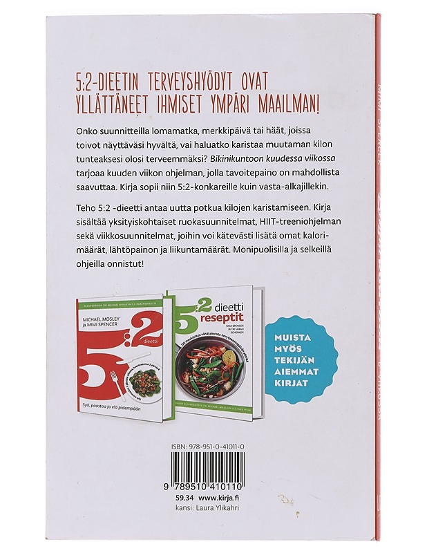 Bikinikuntoon 6 viikossa teho 5:2 -dieetillä - Spencer, Mimi - Hyvinvointikirjat - 10105472939 - 1
