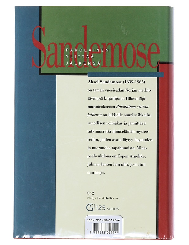 Pakolainen ylittää jälkensä - Sandemose, Aksel - Romaanit ja novellit - 10105472944 - 1