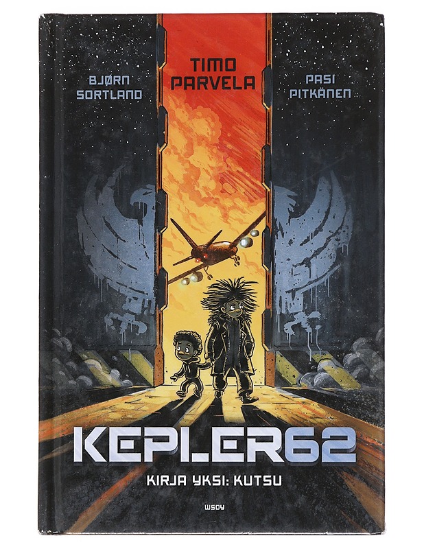 Kepler62. Kirja yksi: Kutsu - Parvela, Timo - Nuorten kirjat - 10105472963 - 0