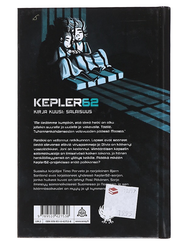Kepler62. Kirja kuusi: Salaisuus - Parvela, Timo - Nuorten kirjat - 10105472968 - 1
