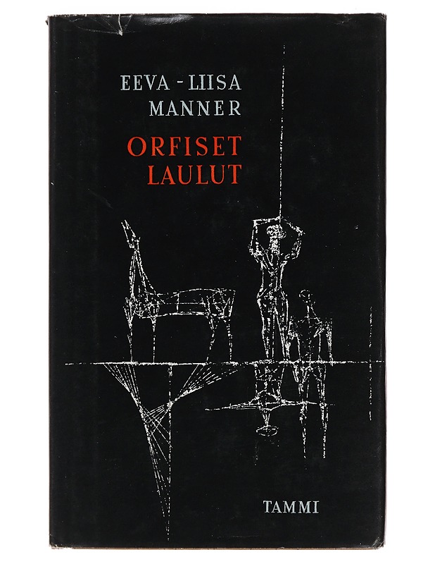 Orfiset laulut - Manner, Eeva-Liisa - Runot ja näytelmät - 10105473033 - 0