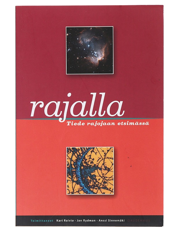 Rajalla : tiede rajojaan etsimässä - Raivio, Kari - Historiakirjat - 10105473035 - 0