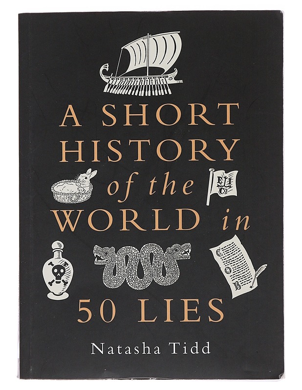 A short history of the world in 50 lies - Natasha Lidd - Historiakirjat - 10105473032 - 0