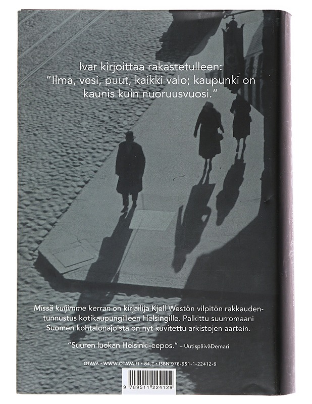 Missä kuljimme kerran - Westö, Kjell - Romaanit ja novellit - 10105473052 - 1